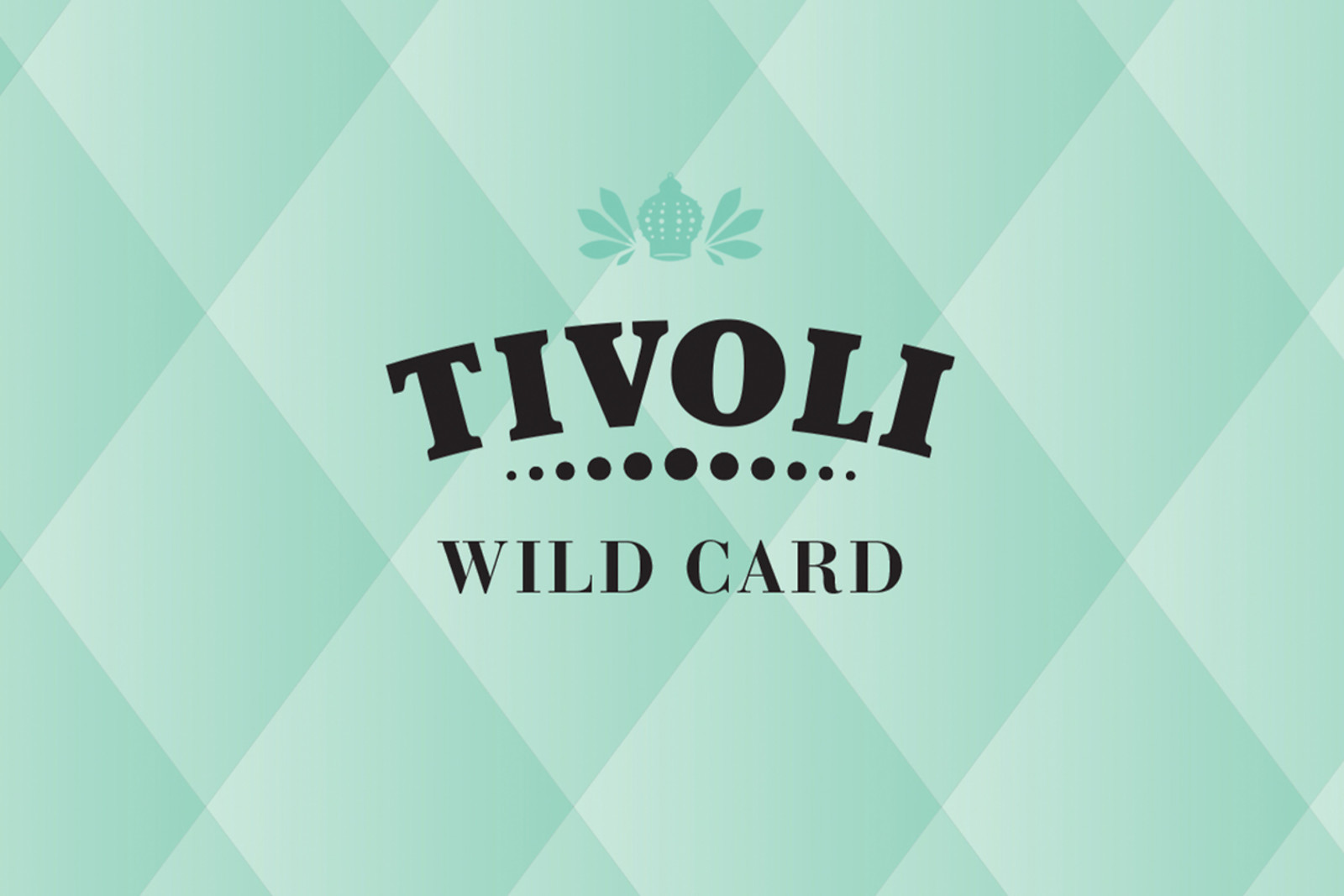 Billede af Tivoli Wild Card - Kultur og Fritid - GO DREAM